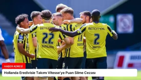 Hollanda Eredivisie Takımı Vitesse’ye Puan Silme Cezası