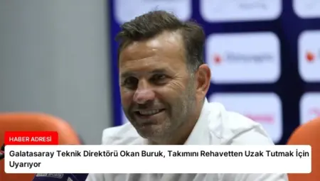 Galatasaray Teknik Direktörü Okan Buruk, Takımını Rehavetten Uzak Tutmak İçin Uyarıyor