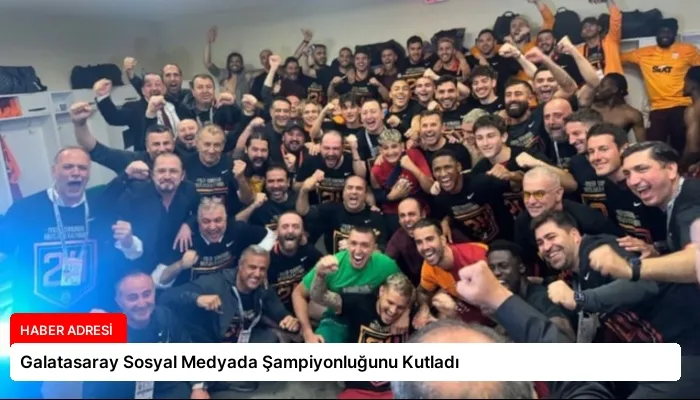 Galatasaray Sosyal Medyada Şampiyonluğunu Kutladı