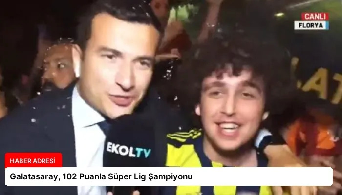 Galatasaray, 102 Puanla Süper Lig Şampiyonu
