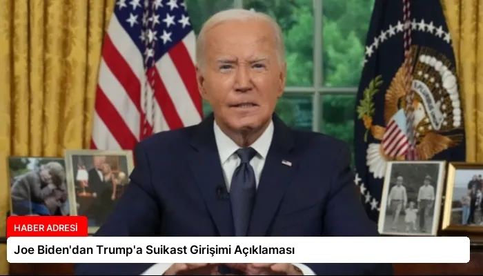 Joe Biden’dan Trump’a Suikast Girişimi Açıklaması