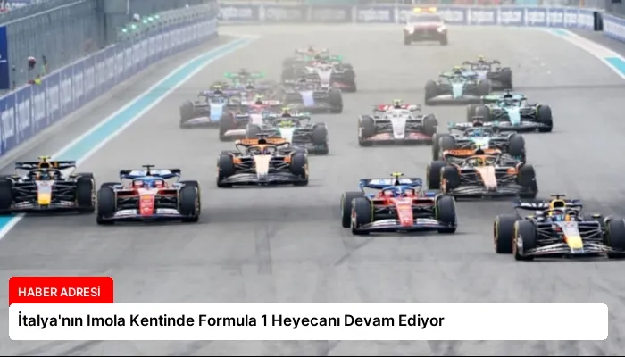 İtalya’nın Imola Kentinde Formula 1 Heyecanı Devam Ediyor