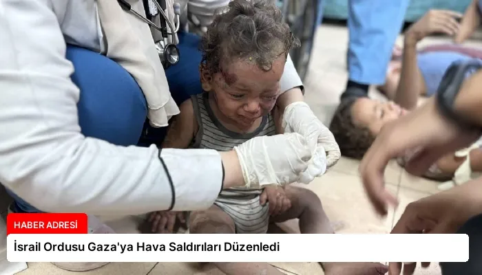 İsrail Ordusu Gaza’ya Hava Saldırıları Düzenledi