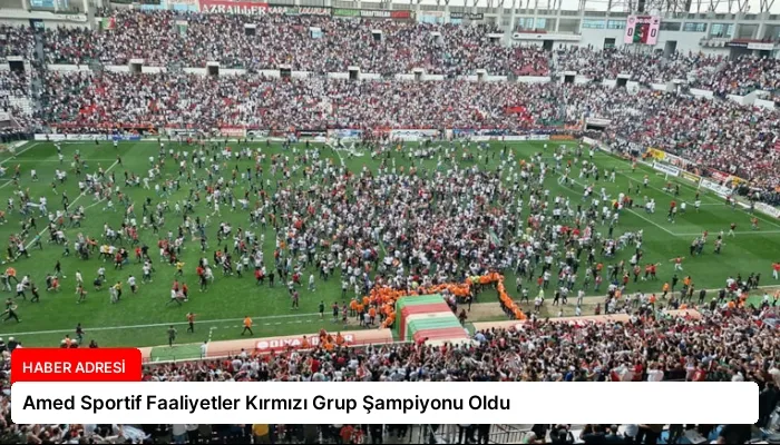 Amed Sportif Faaliyetler Kırmızı Grup Şampiyonu Oldu