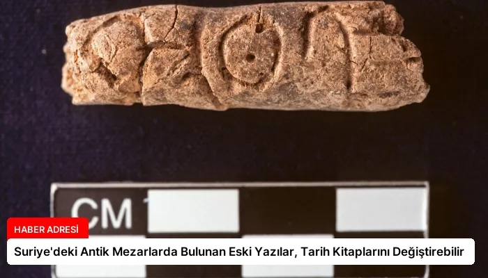 Suriye’deki Antik Mezarlarda Bulunan Eski Yazılar, Tarih Kitaplarını Değiştirebilir