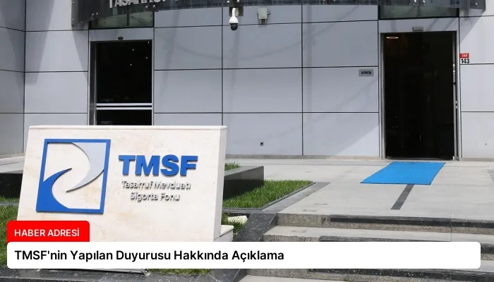TMSF’nin Yapılan Duyurusu Hakkında Açıklama
