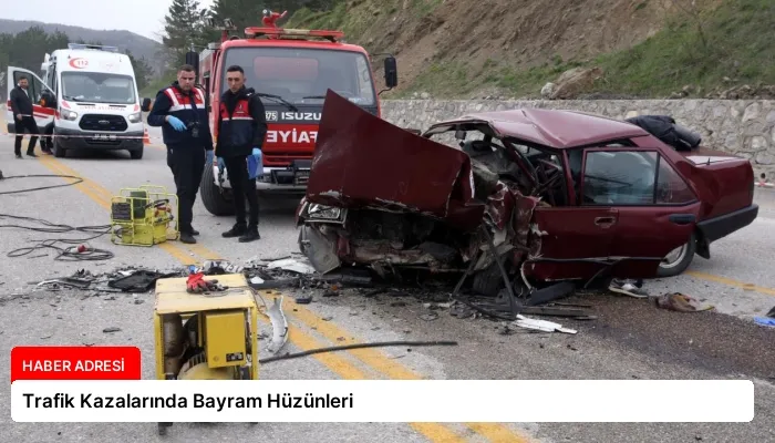 Trafik Kazalarında Bayram Hüzünleri