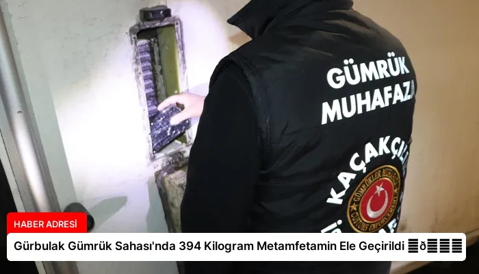 Gürbulak Gümrük Sahası’nda 394 Kilogram Metamfetamin Ele Geçirildi ⏬👇