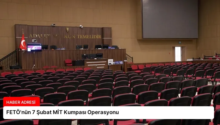 FETÖ’nün 7 Şubat MİT Kumpası Operasyonu