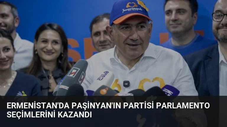 Ermenistan’da Paşinyan’ın Partisi Parlamento Seçimlerini Kazandı