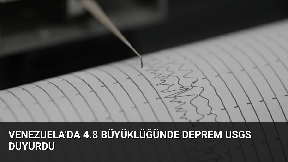 Venezuela’da 4.8 Büyüklüğünde Deprem USGS Duyurdu